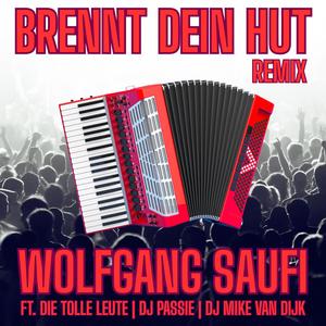 Brennt Dein Hut