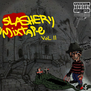 Slasher Mixtape Vol. 2 (Explicit)