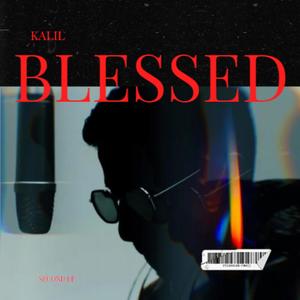 BLESSED (Explicit)