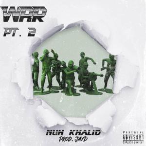 War (part2) [Explicit]