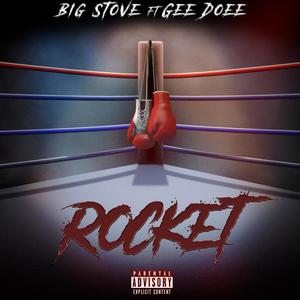 Rocket (feat. Gee Doee) [Explicit]