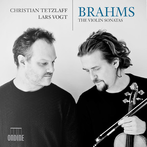 Brahms, J.: Violin Sonatas Nos. 1-3 / Violin Sonata, "F-a-e": III. Scherzo (C. Tetzlaff, Vogt)