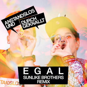 Egal (Sunlike Brothers Remix Extended)