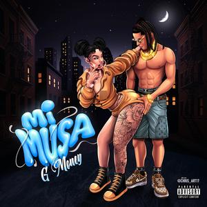 G Money - Mi Musa (Explicit)