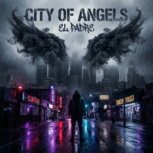 City Of Angels (Explicit)