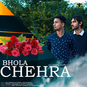 Bhola Chehra