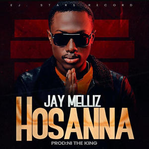 JAY MELLIZ - HOSANNA