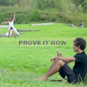 Prove It Now