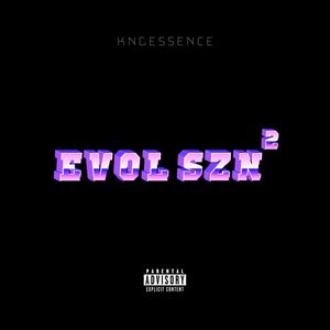 EVOL SZN 2 (Explicit)