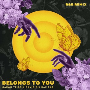 Belongs To You (R&B Remix)