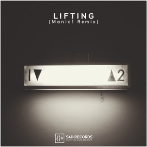 LIFTING(Manic! Remix)