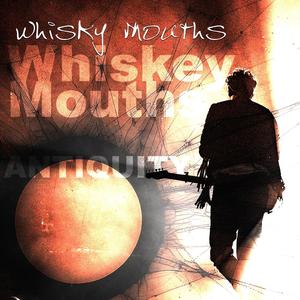 Whiskey Mouths (feat. Gerald Duchene & Dan Ecclestone)