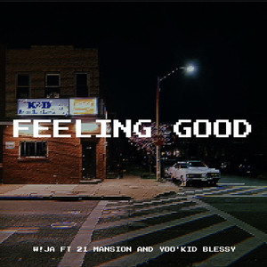 Feeling Good (Explicit)