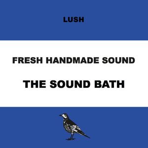 Fresh Handmade Sound: The Sound Bath