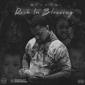 Rich In Blessing (Explicit)