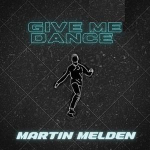 GIVE ME DANCE