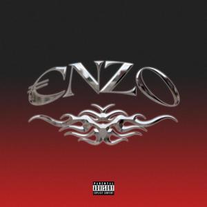 €NZO (feat. Ferraglia) [Explicit]