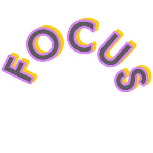 Focus