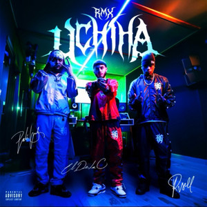 Uchiha (Remix|Explicit)