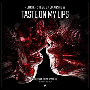 Taste on My Lips