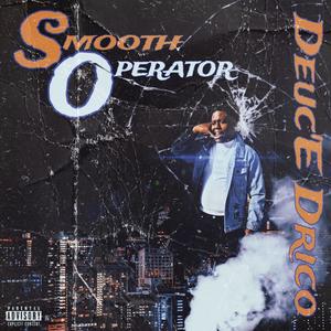 Smooth Operator (SMOP) [Explicit]