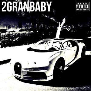 2GranBaby (Explicit)