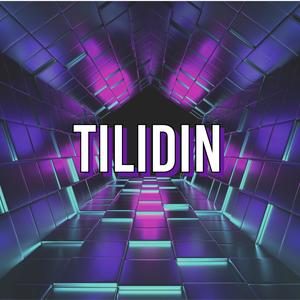 TILIDIN (Explicit)