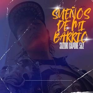 Sueños de mi barrio (Explicit)