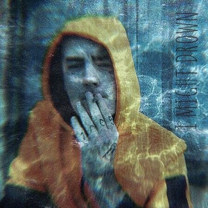 I Might Drown (Prod. Blade901)