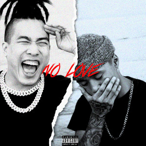 No Love (Explicit)