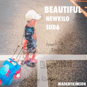 Beautiful (Feat. Newkilo, SUDA)