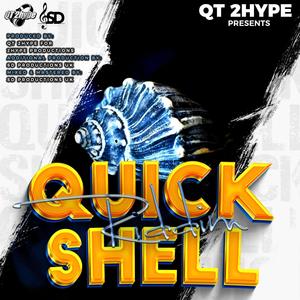 Quick Shell Riddim