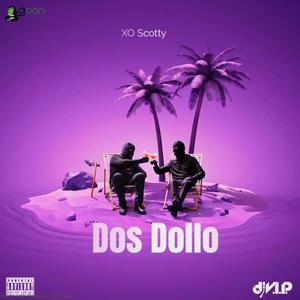 Dos Dollo (Explicit)