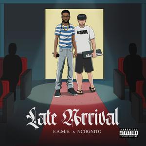 Late Arrival (Explicit)