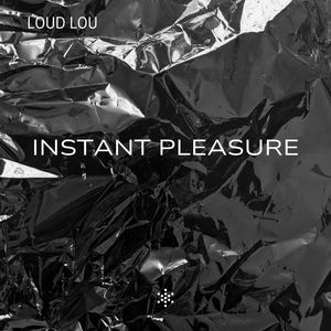 Instant Pleasure