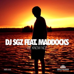 We Know Not (Original Mix)