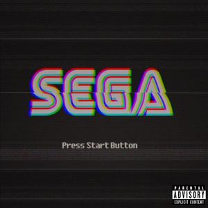 SEGA (feat. Nox & Zero) (Explicit)