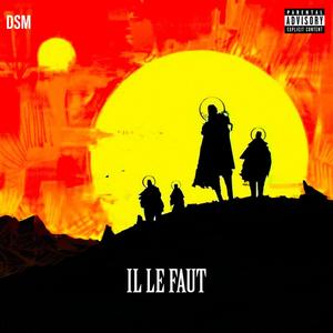 I. L. F. (feat. Big Pac DSM, Freedo DSM, Max Well DSM & Méphisto DSM) (Explicit)