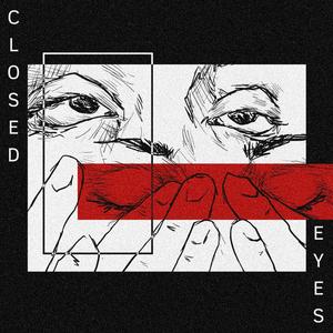 Closed Eyes (Explicit)