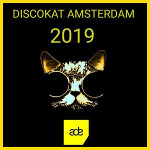 DISCOKAT AMSTERDAM 2019 (ADE)