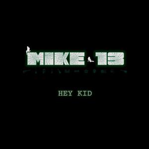 Hey Kid (feat. BD & DJ Crossphada) [Explicit]