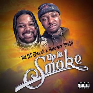 Up In Smoke (Explicit)