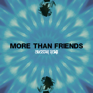 More Than Friends (Remix) [Explicit]