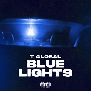 Blue Lights (Explicit)