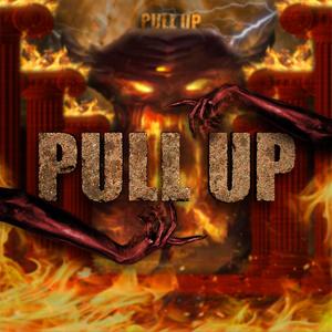 PULL UP (feat. Khan Musix, Psyker & Tough Nuts Trio) [Explicit]