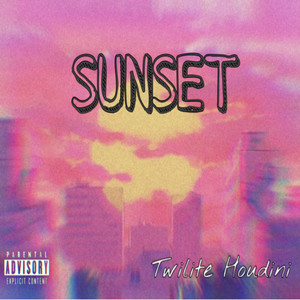 Sunset (Explicit)