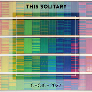 This Solitary CHOICE 2022