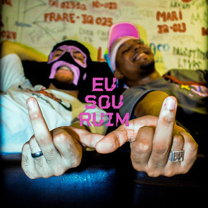 Eu sou ruim (Explicit)