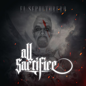 All Sacrifice (Explicit)