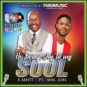 He Brings Joy To My Soul (feat. Min. Joel)
